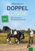 Cover-Bild zum Titel 'Doppellonge - eine klassische Ausbildungsmethode' von 'Wilfried Gehrmann'