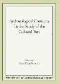 Cover-Bild zum Titel 'Archaeological Concepts for the Study of the Cultural Past' von ''