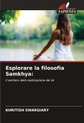 Cover-Bild zum Titel 'Esplorare la filosofia Samkhya:' von 'Khritish Swargiary'