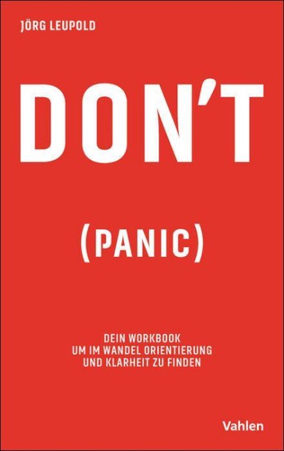 Don¿t Panic - Jörg Leupold