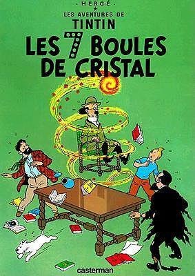 Les Aventures de Tintin 13. Les 7 Boules de Cristal - Herge