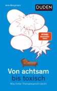 Cover-Bild zum Titel 'Von achtsam bis toxisch' von 'Jens Bergmann'