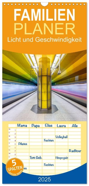 Familienplaner 2025 - Licht und Geschwindigkeit mit 5 Spalten (Wandkalender, 21 x 45 cm) CALVENDO - Christian Ringer