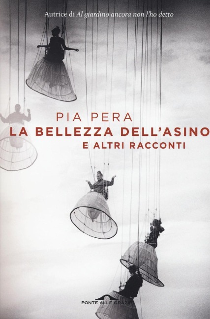La bellezza dell'asino e altri racconti - Pia Pera