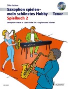 Cover-Bild zum Titel 'Saxophon spielen - mein schönstes Hobby' von 'Dirko Juchem'