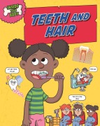 Cover-Bild zum Titel 'Inside Your Body: Teeth and Hair' von 'Angela Royston'