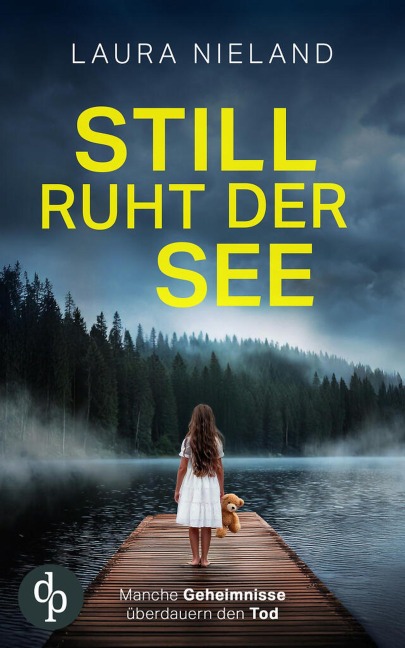 Still ruht der See - Laura Nieland