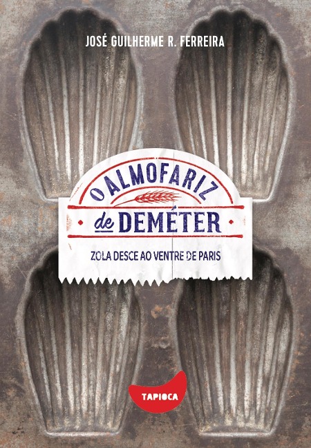 Zola desce ao ventre de Paris - José Guilherme R. Ferreira