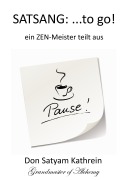 Cover-Bild zum Titel 'SATSANG: ...to go!' von 'Don Satyam Kathrein'