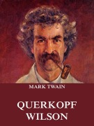 Cover-Bild zum Titel 'Querkopf Wilson' von 'Mark Twain'