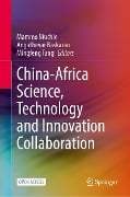 China-Africa Science, Technology and Innovation Collaboration - 