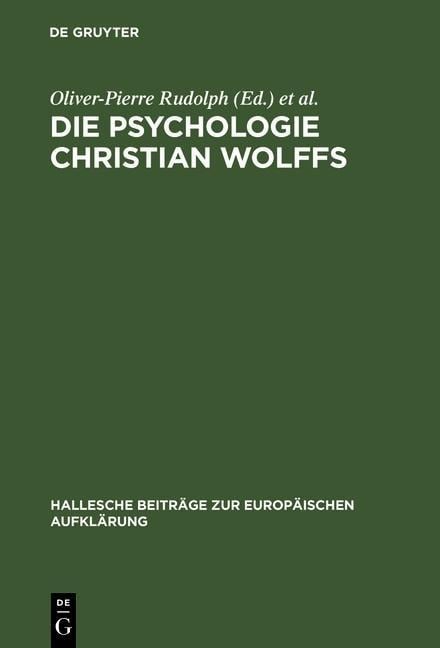 Die Psychologie Christian Wolffs - 