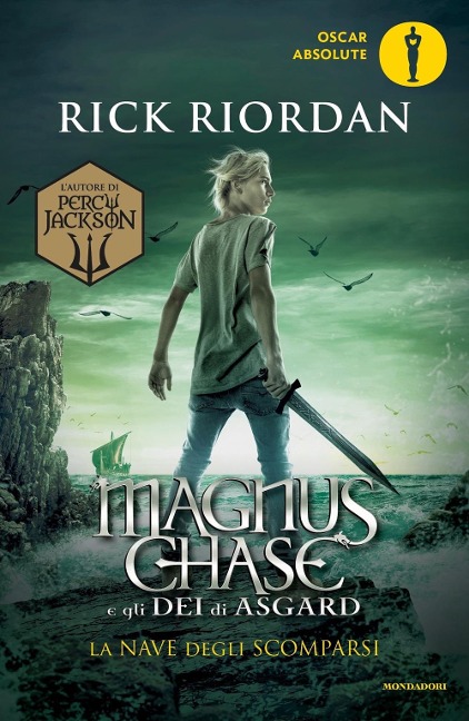 Riordan, R: Nave degli scomparsi. Magnus Chase e gli dèi di - Rick Riordan