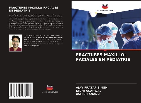 FRACTURES MAXILLO-FACIALES EN PÉDIATRIE - Ajay Pratap Singh, Nidhi Agarwal, Ashish Anand