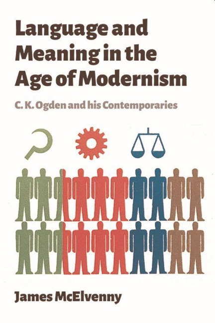 Language and Meaning in the Age of Modernism - James Mcelvenny