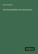 Cover-Bild zum Titel 'Die Nordseebäder der Insel Amrum' von 'Kurt Schlutius'