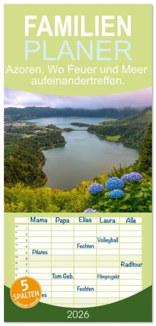 Familienplaner 2026 - Azoren, Wo Feuer und Meer aufeinandertreffen. mit 5 Spalten (Wandkalender, 21 x 45 cm) CALVENDO - Joana Kruse