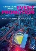 Cover-Bild zum Titel 'A Practical Guide to Event Promotion' von 'Nigel Jackson, Katie Angliss'
