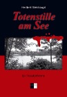  Totenstille am See