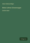 Cover-Bild zum Titel 'Meine Lebens-Erinnerungen' von 'Adam Oehlenschläger'