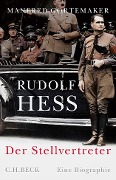 Rudolf Hess - Manfred Görtemaker