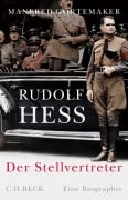 Cover-Bild zum Titel 'Rudolf Hess' von 'Manfred Görtemaker'