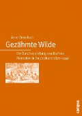 Cover-Bild zum Titel 'Gezähmte Wilde' von 'Anne Dreesbach'