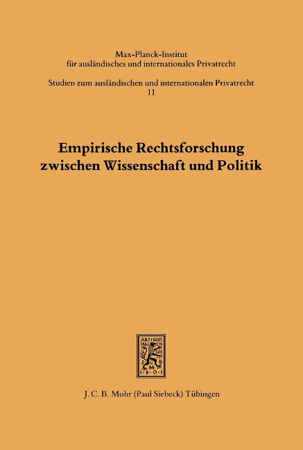 Empirische Rechtsforschung zwischen Wissenschaft und Politik - 
