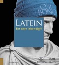 Cover-Bild zum Titel 'Latein. Tot oder lebendig!?' von ''