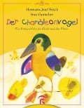 Cover-Bild zum Titel 'Der Chamäleonvogel' von 'Hermann-Josef Frisch, Ivan Gantschev'