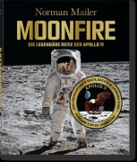 Cover-Bild zum Titel 'Norman Mailer. MoonFire. Ausgabe zum 50. Jahrestag' von 'Norman Mailer, Colum McCann'
