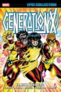 Cover-Bild zum Titel 'Generation X Epic Collection: Family Business' von 'Jay Faerber'
