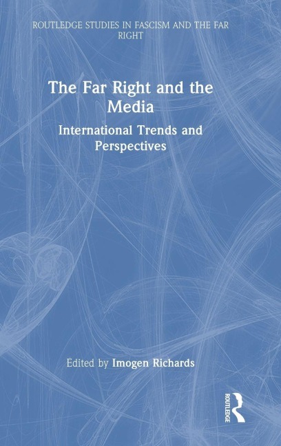 The Far Right and the Media - 