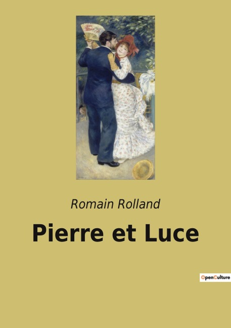 Pierre et Luce - Romain Rolland