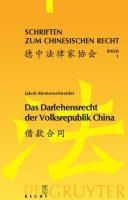 Das Darlehensrecht der Volksrepublik China - Jakob Riemenschneider