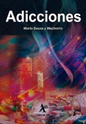 Cover-Bild zum Titel 'Adicciones' von 'Mario Souza y Machorro'
