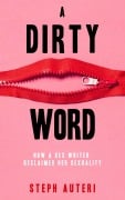 Cover-Bild zum Titel 'Dirty Word' von 'Steph Auteri'