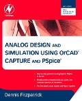 Cover-Bild zum Titel 'Analog Design and Simulation using OrCAD Capture and PSpice' von 'Fitzpatrick CEng'