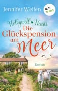 Cover-Bild zum Titel 'Hollywell Hearts - Die Glückspension am Meer' von 'Jennifer Wellen'