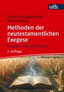 Cover-Bild zum Titel 'Methoden der neutestamentlichen Exegese' von 'Sönke Finnern, Jan Rüggemeier, Lara Mührenberg'