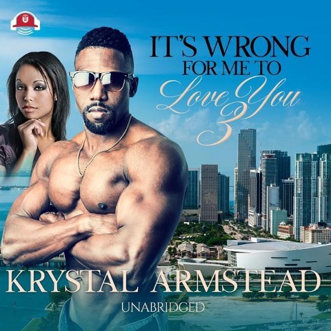 It's Wrong for Me to Love You, Part 3 - Krystal Armstead