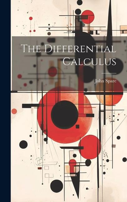 The Differential Calculus - John Spare