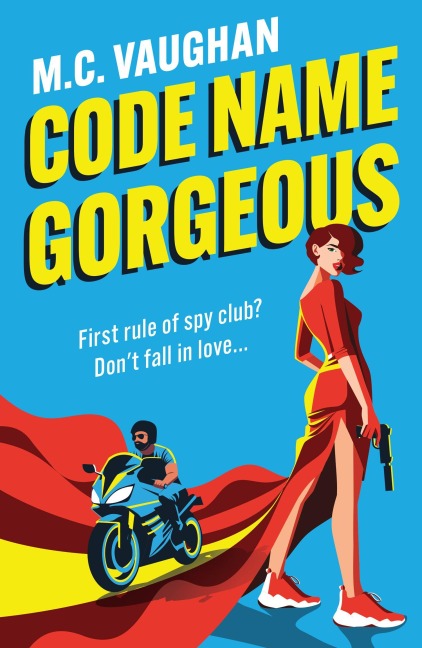 Code Name Gorgeous - M. C. Vaughan