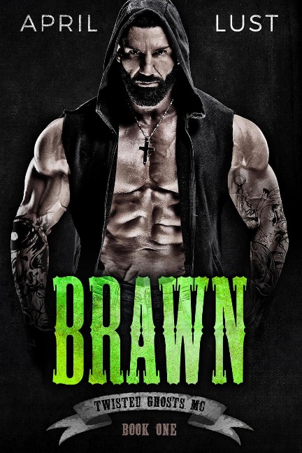 Brawn (Book 1) - April Lust