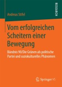 Cover-Bild zum Titel 'Vom erfolgreichen Scheitern einer Bewegung' von 'Andreas Stifel'