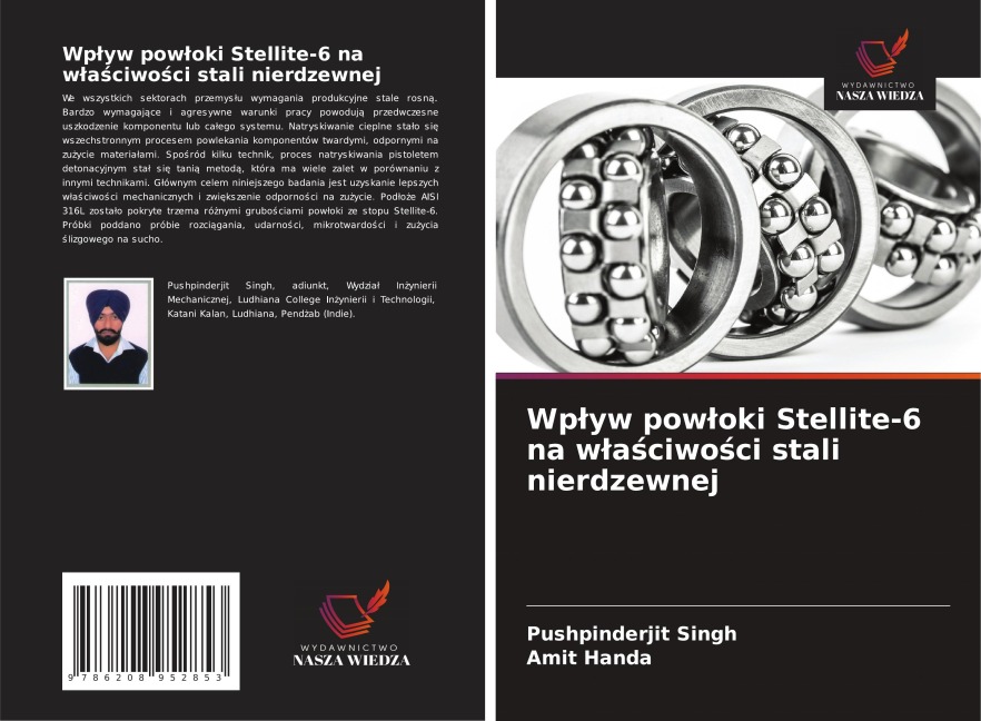 Wp¿yw pow¿oki Stellite-6 na w¿a¿ciwo¿ci stali nierdzewnej - Pushpinderjit Singh, Amit Handa