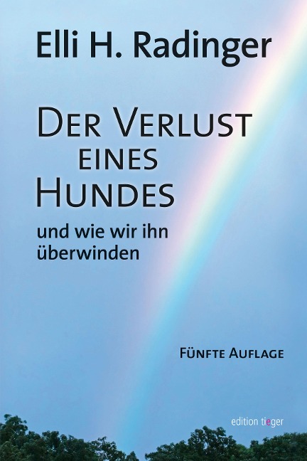 Der Verlust eines Hundes - Elli H. Radinger