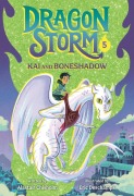 Cover-Bild zum Titel 'Dragon Storm #5: Kai and Boneshadow' von 'Alastair Chisholm'