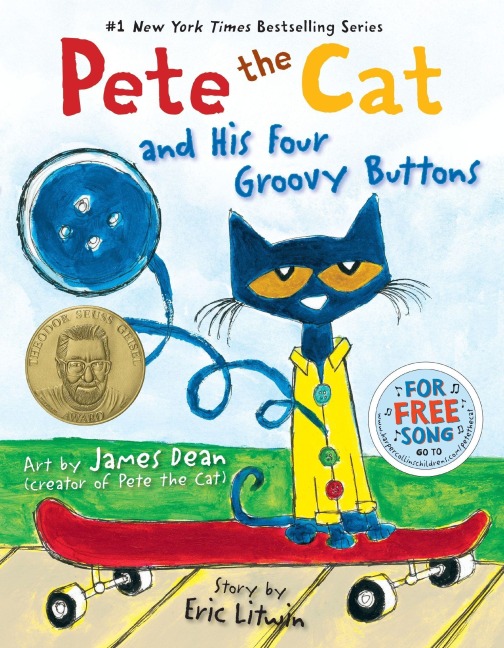 Pete the Cat and His Four Groovy Buttons - Eric Litwin, Kimberly Dean