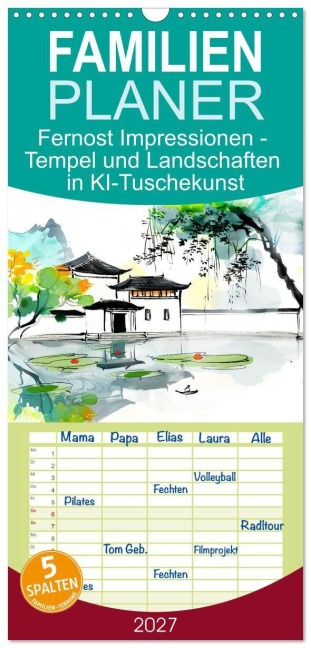 Familienplaner 2027 - Fernost Impressionen - Tempel und Landschaften in KI-Tuschekunst mit 5 Spalten (Wandkalender, 21 x 45 cm) CALVENDO - Anja Frost